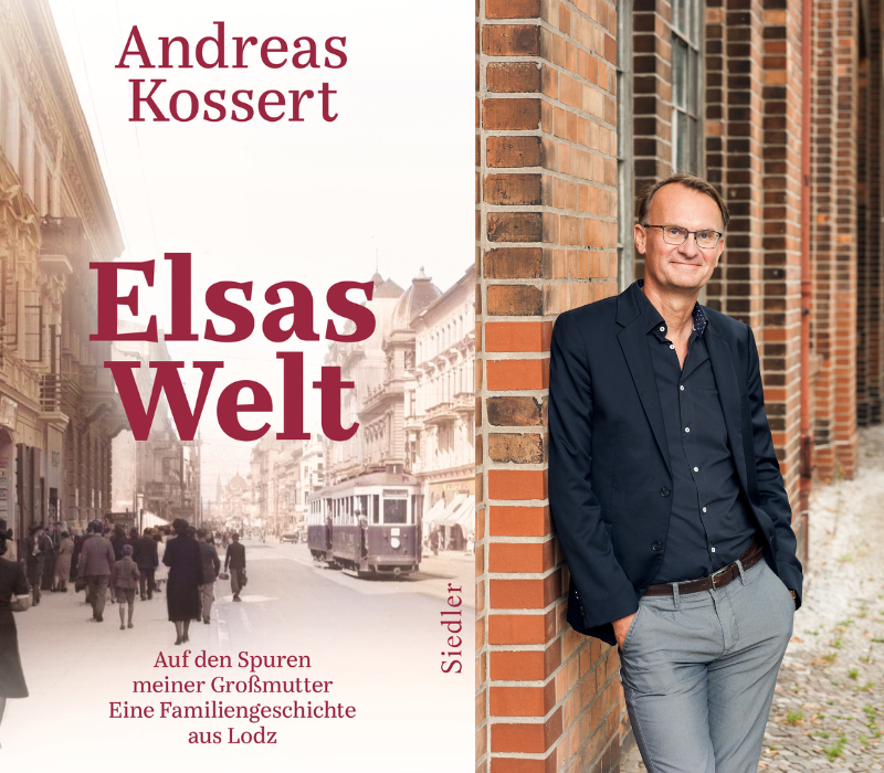 Elsas Welt. Auf den Spuren meiner Großmutter – Eine Familiengeschichte aus Lodz Elsas Welt. Auf den Spuren meiner Großmutter – Eine Familiengeschichte aus Lodz
